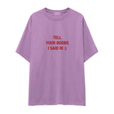 Tell Your Boobs Oversize Tişört