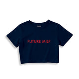 Future Milf Crop Tişört