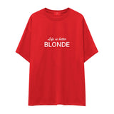 Life is better Blonde Oversize Tişört