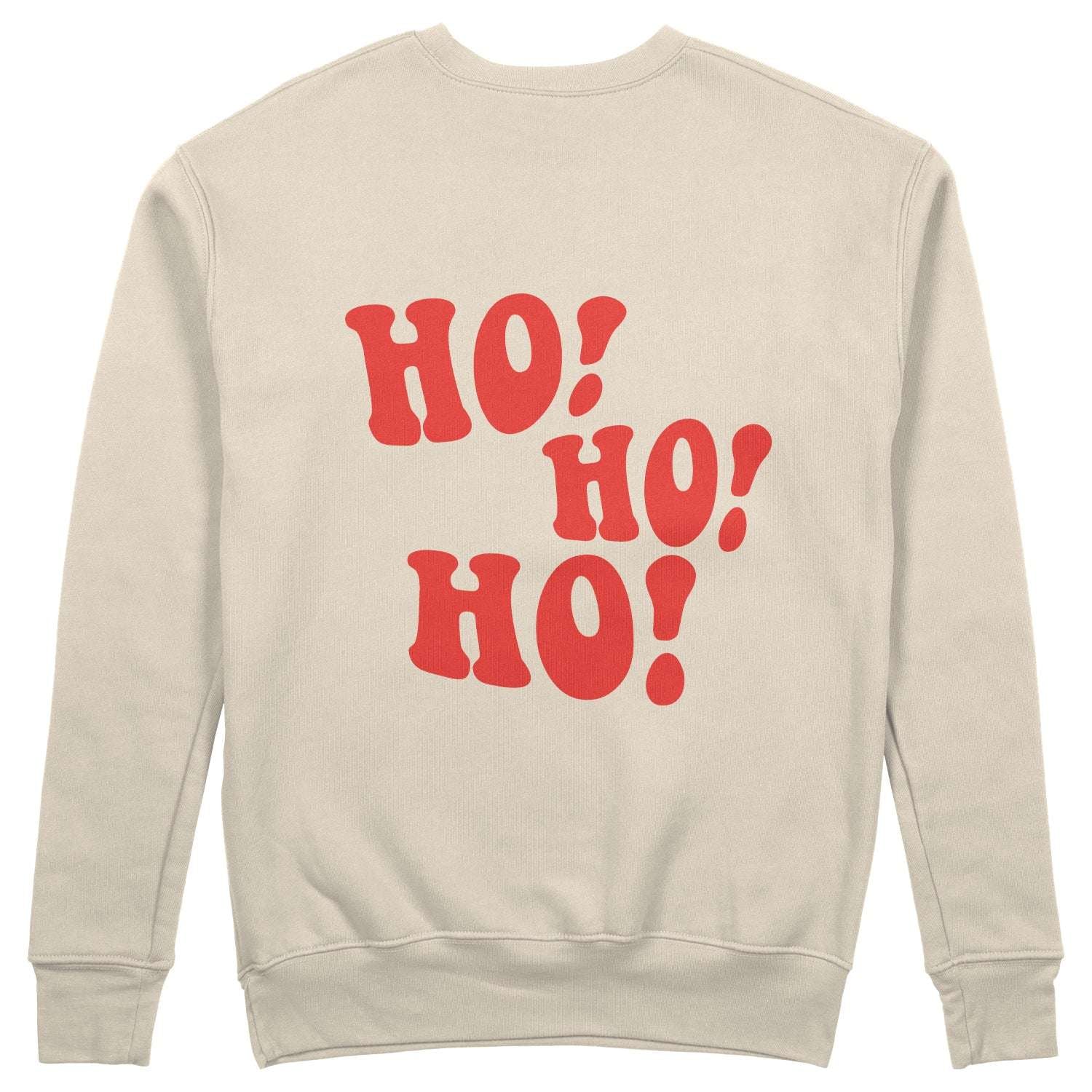 Ho Ho Ho Sweatshirt