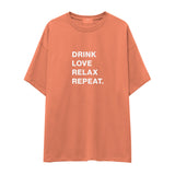 Drink Love Relax Repeat Oversize Tişört