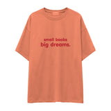 Small Boobs Big Dreams Oversize Tişört