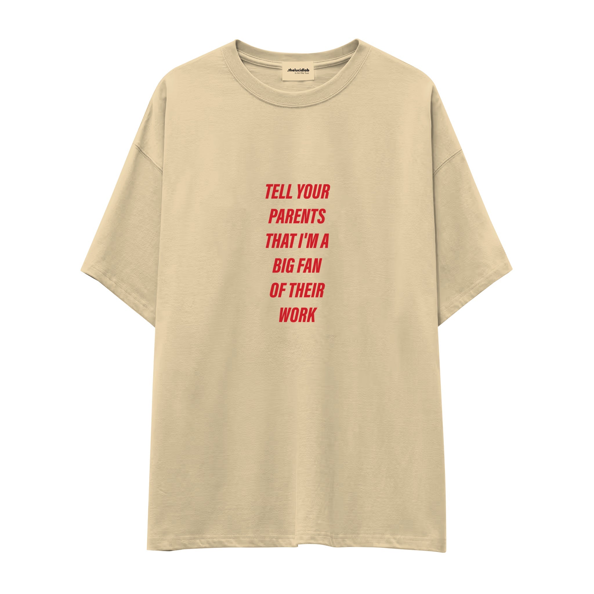 Tell Your Parents Oversize Tişört