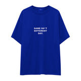 Same Sh*t Different Day Oversize Tişört