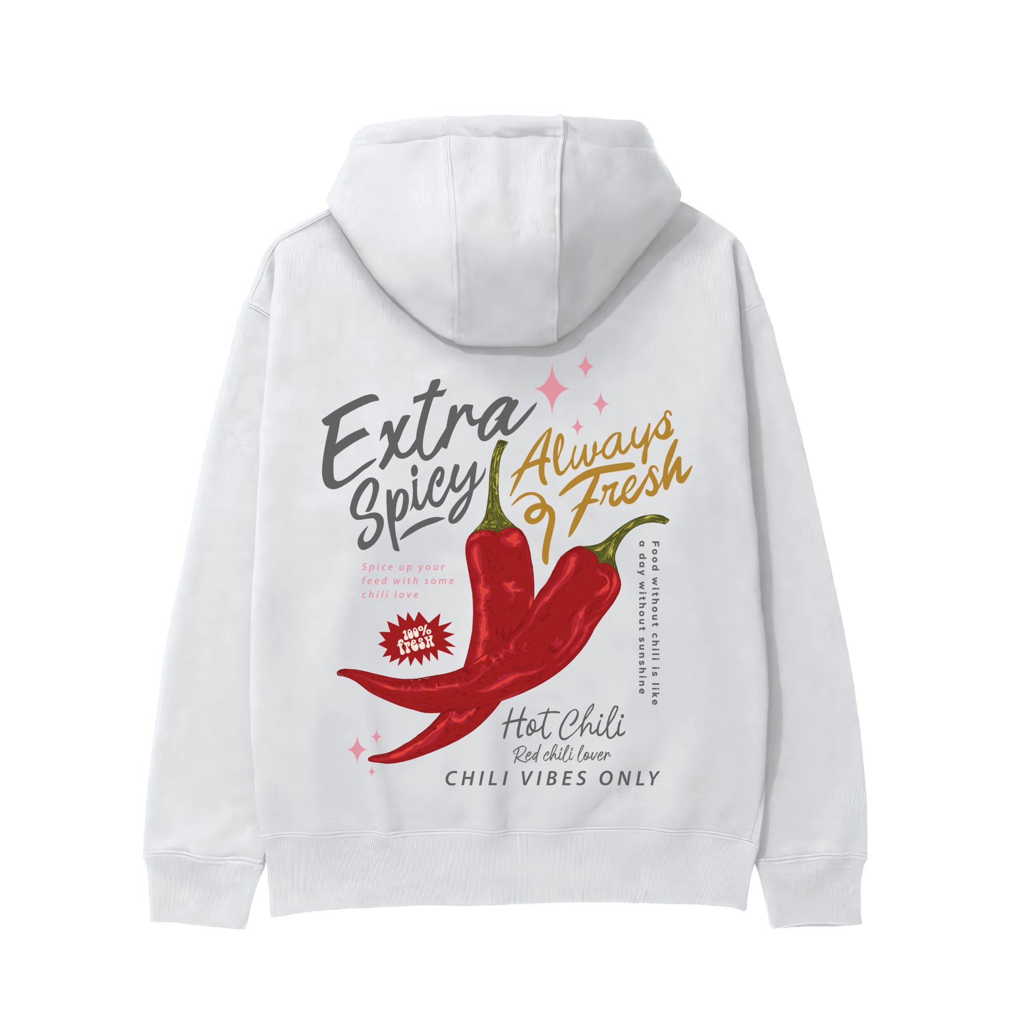 Chili Vibes Only Hoodie