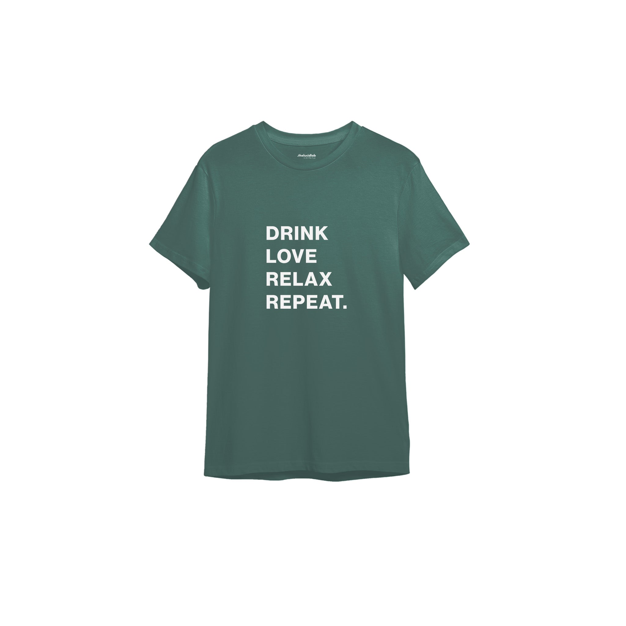 Drink Love Relax Repeat Tişört — Yeşil