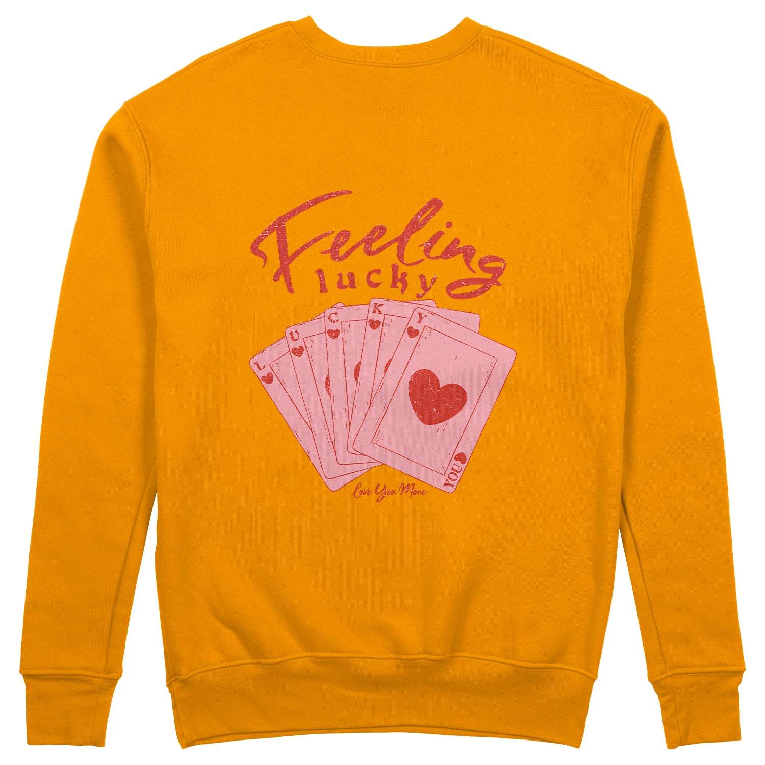 Feeling Lucky Sweatshirt