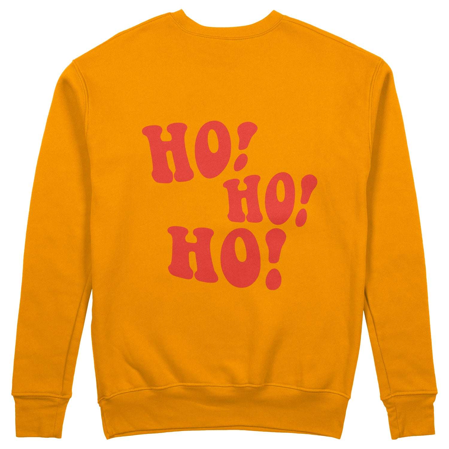 Ho Ho Ho Sweatshirt