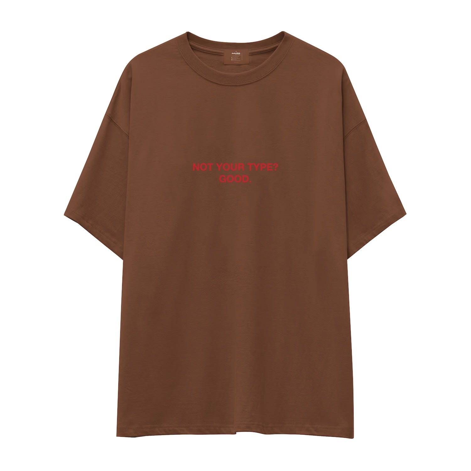 Not Your Type Oversize Tişört