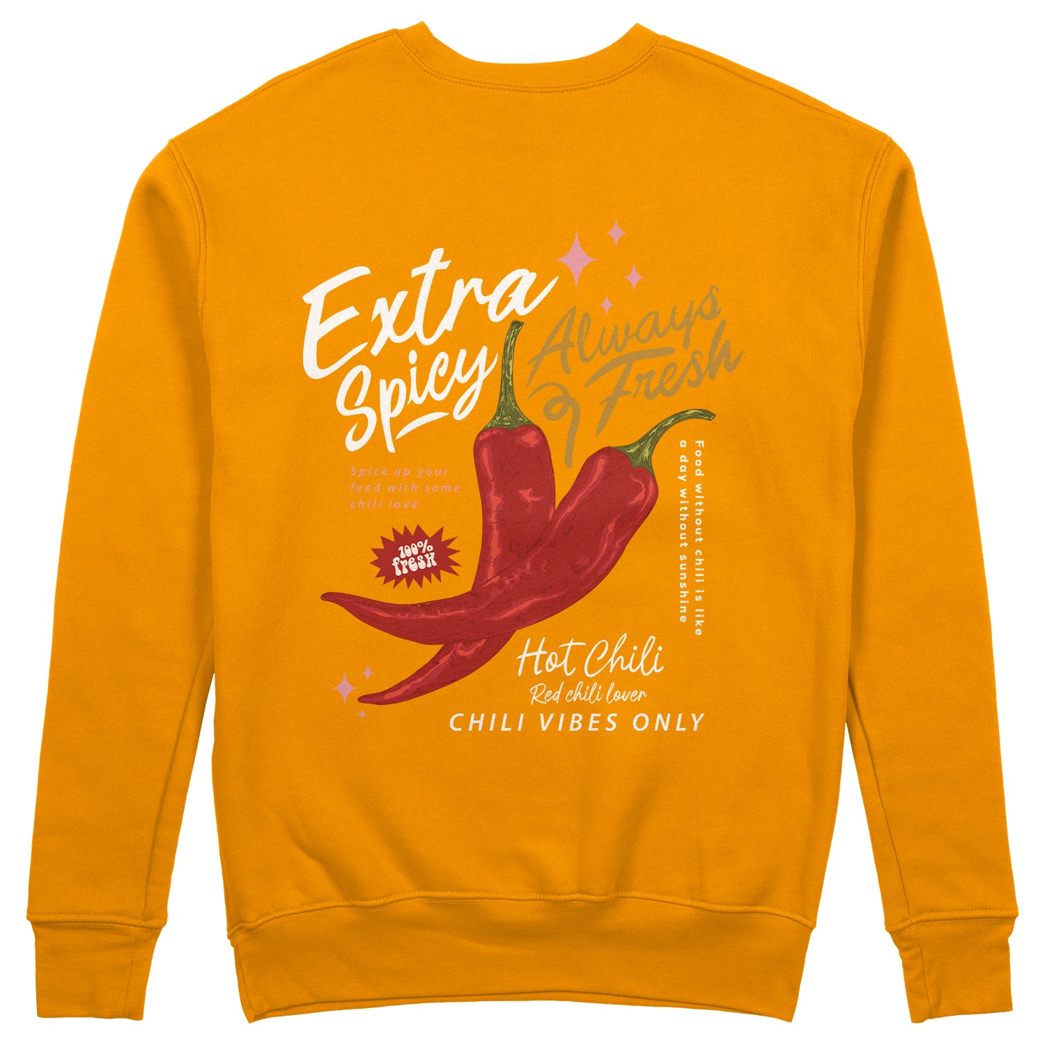 Chili Vibes Only Sweatshirt