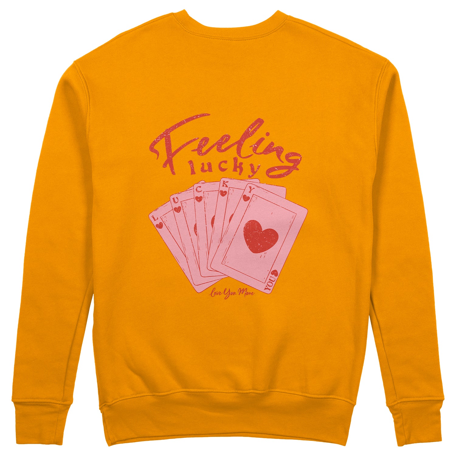 Feeling Lucky Sweatshirt