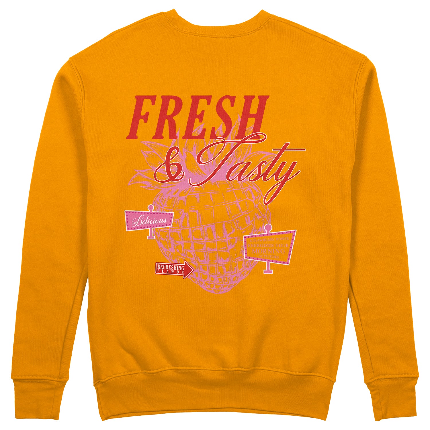 Fresh & Tasty Sweatshirt