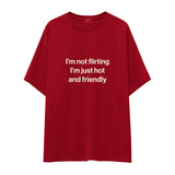 I'm Not Flirting Oversize Tişört