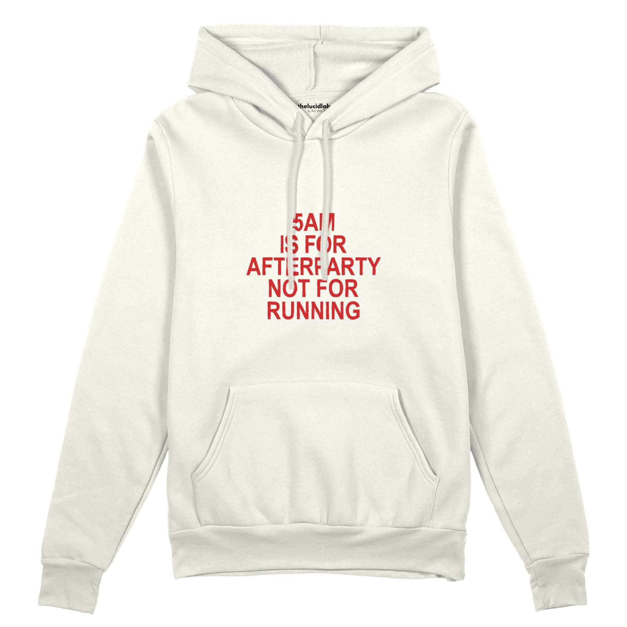 5AM Is for Afterparty Not for Running Oversize Hoodie – Beyaz – ön görünüm
