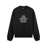 5AM Is for Afterparty Not for Running Oversize Sweatshirt – Siyah – ön görünüm