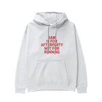 5AM Is for Afterparty Not for Running Regular Hoodie – Beyaz – ön görünüm