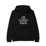 5AM Is for Afterparty Not for Running Regular Hoodie – Siyah – ön görünüm