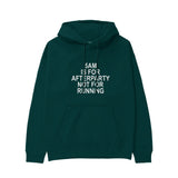 5AM Is for Afterparty Not for Running Regular Hoodie – Koyu Yeşil – ön görünüm