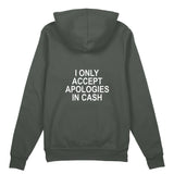 I Only Accept Apologies in Cash Oversize Hoodie – Antrasit – arka görünüm