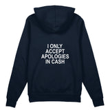 I Only Accept Apologies in Cash Oversize Hoodie – Lacivert – arka görünüm