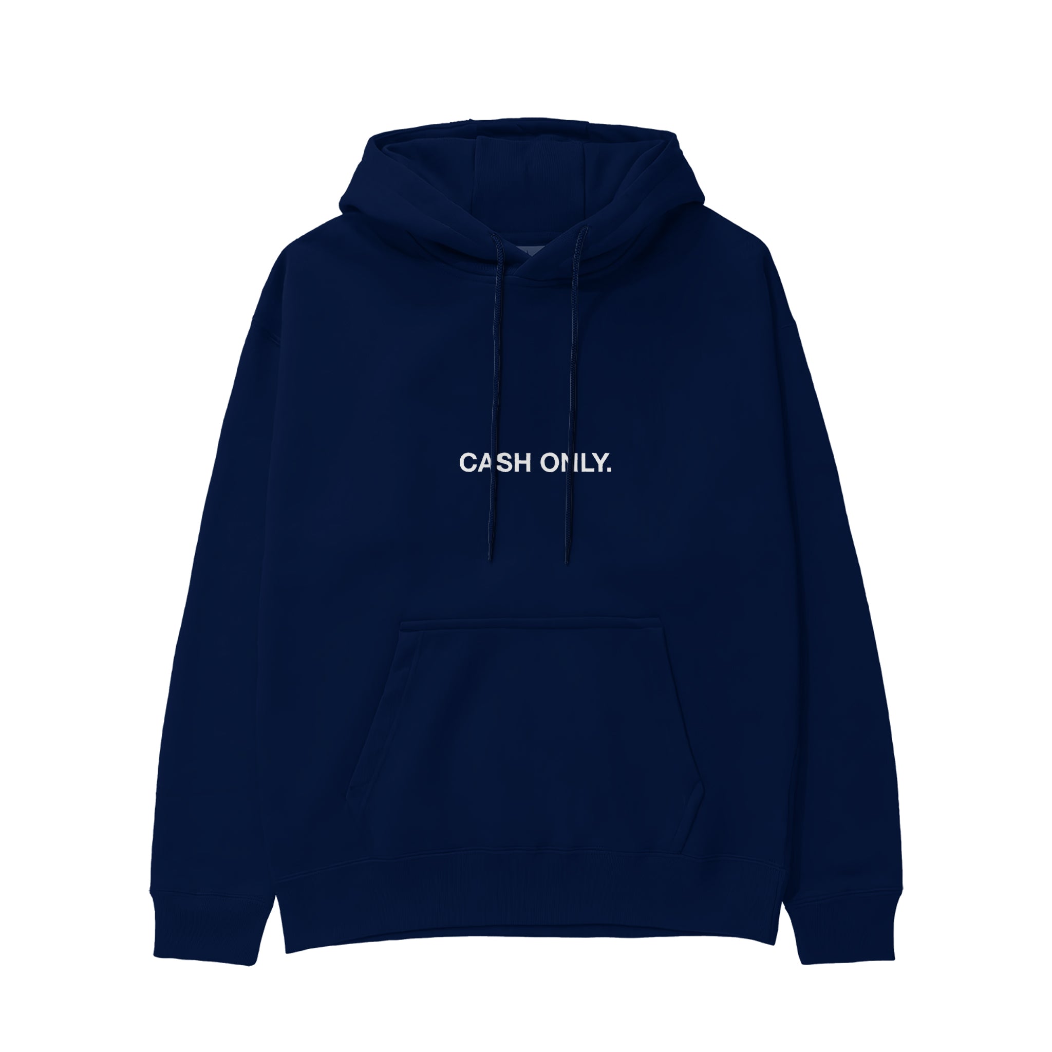 I Only Accept Apologies in Cash Hoodie – Lacivert – ön görünüm