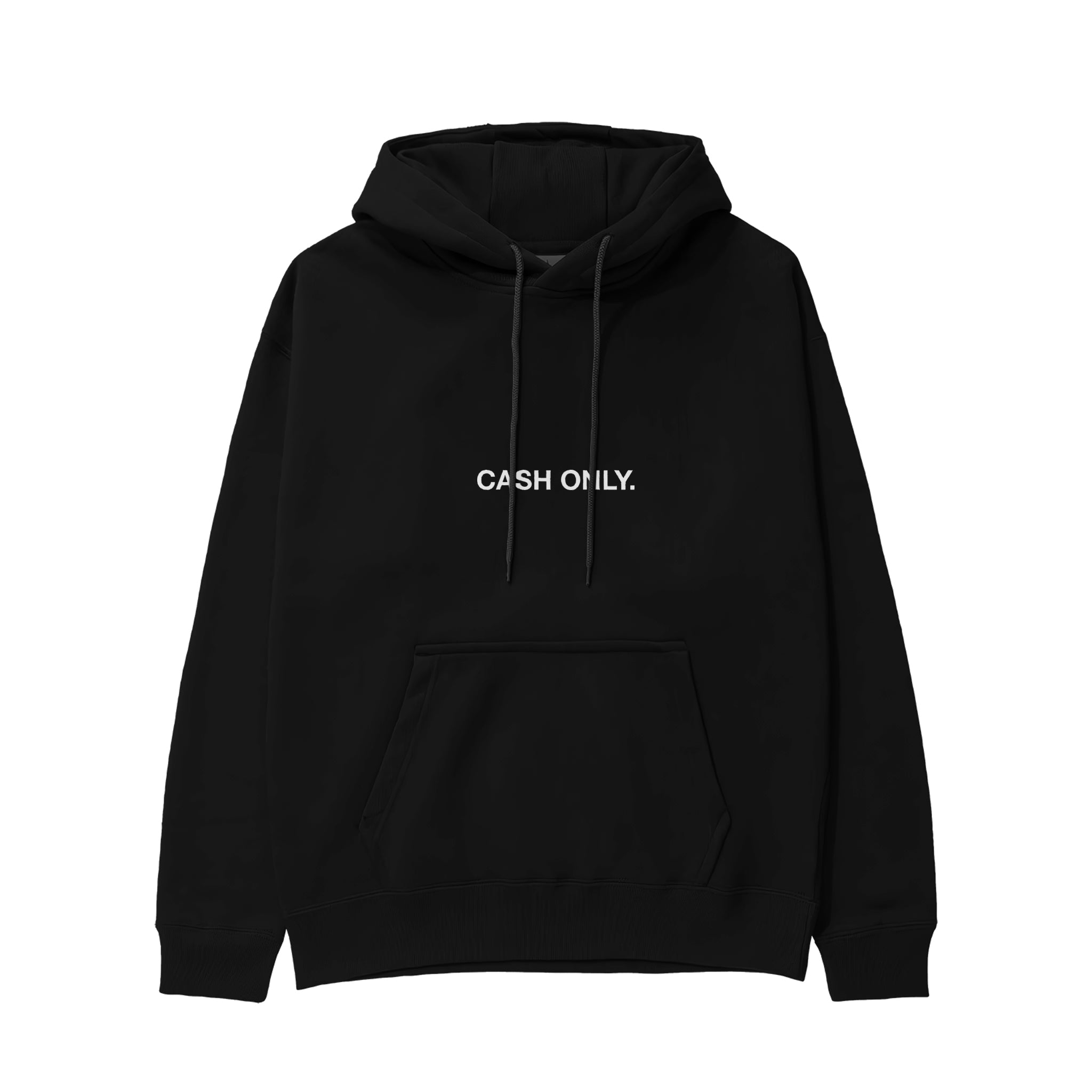I Only Accept Apologies in Cash Hoodie – Siyah – ön görünüm