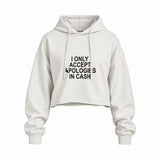 I Only Accept Apologies in Cash Oversize Crop Hoodie – Beyaz – ön görünüm