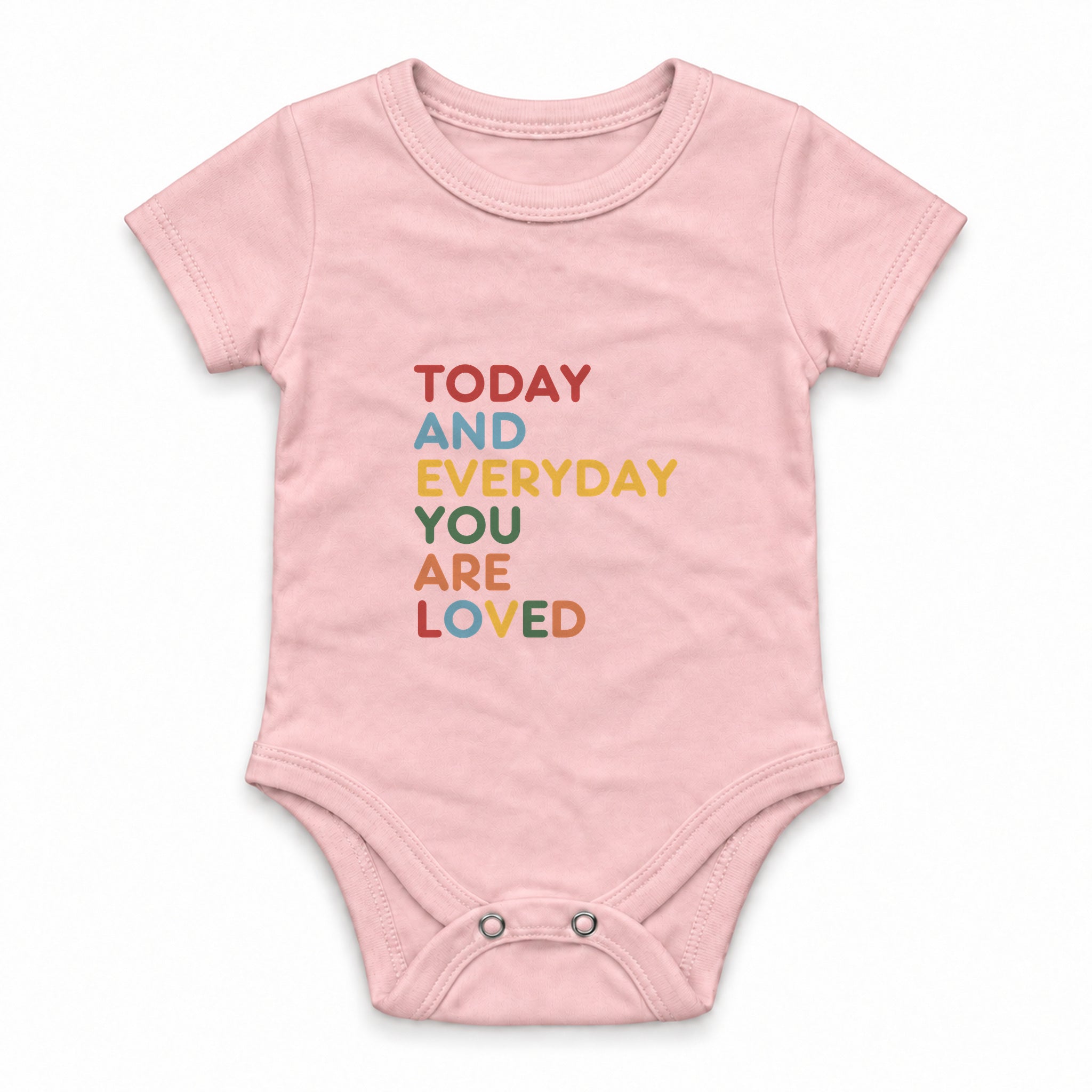 Today You Are Loved Zıbın — Pembe — ön görünüm