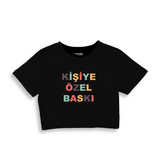 Kişiye Özel Baskılı Crop Tişört