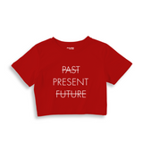 Past Present Future Crop Tişört