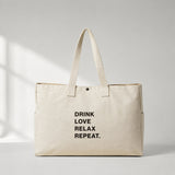 Drink Love Relax Repeat Daily Tote Bag