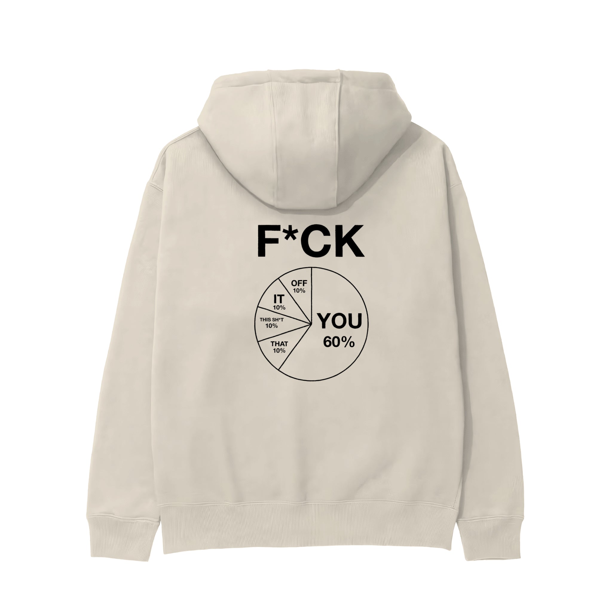 F*CK YOU Pie Chart Hoodie – Krem – arka görünüm
