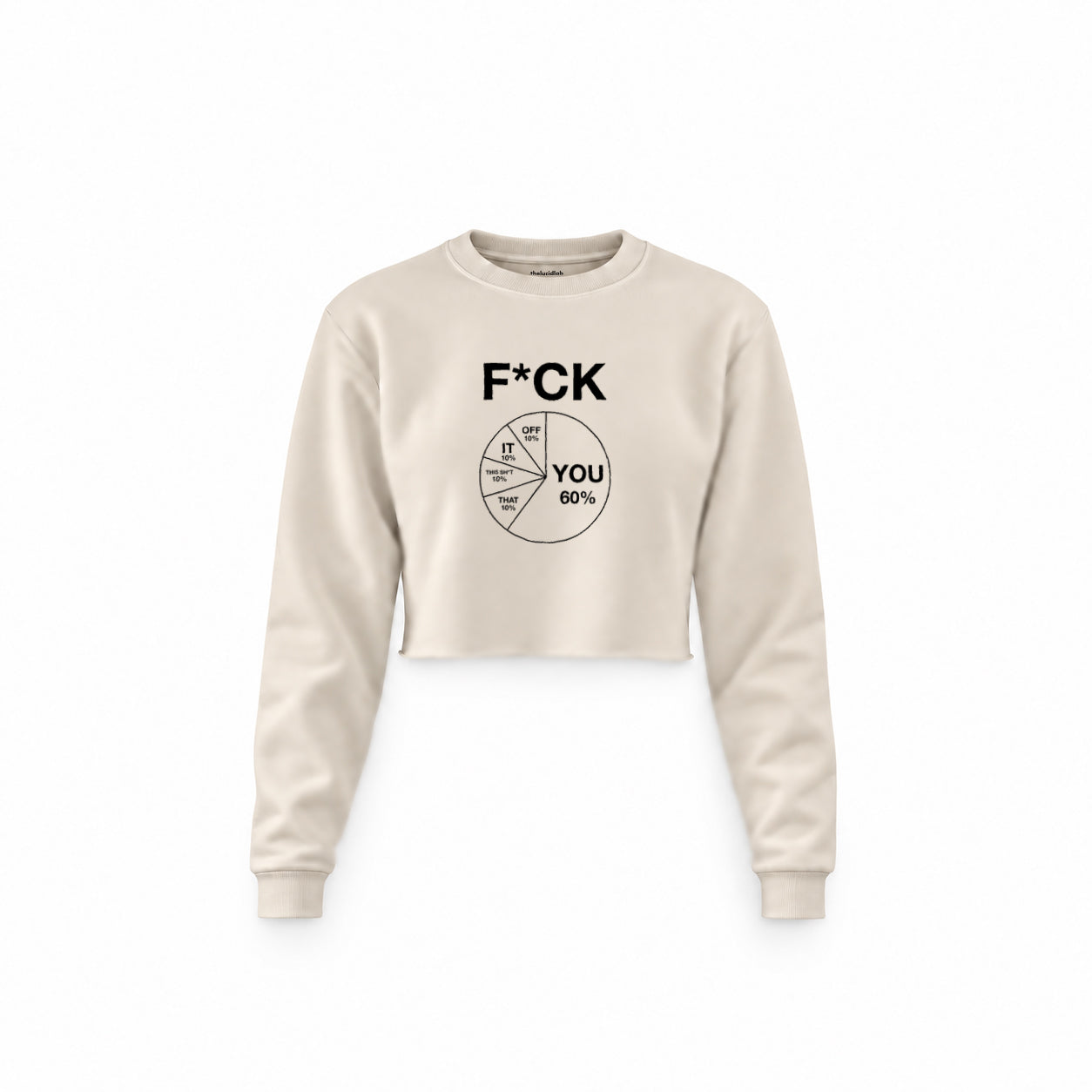 F*CK YOU Pie Chart Crop Sweatshirt – Krem – ön görünüm
