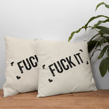 FUCK IT Çift Taraflı Kırlent Kılıfı 2 Adet