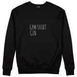 Gin Shirt Sweatshirt – Siyah – ön görünüm