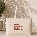 Hotter & Better Weekend Tote Bag