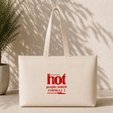 Hot People Watch Formula 1 Weekend Tote Bag