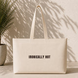 Ironically Hot Weekend Tote Bag