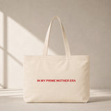 In My Prime Mother Era Club Tote Bag