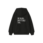 My Mama Don’t Like You Çocuk Hoodie — Siyah — arka görünüm