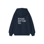 My Mama Don’t Like You Çocuk Hoodie — Lacivert — arka görünüm