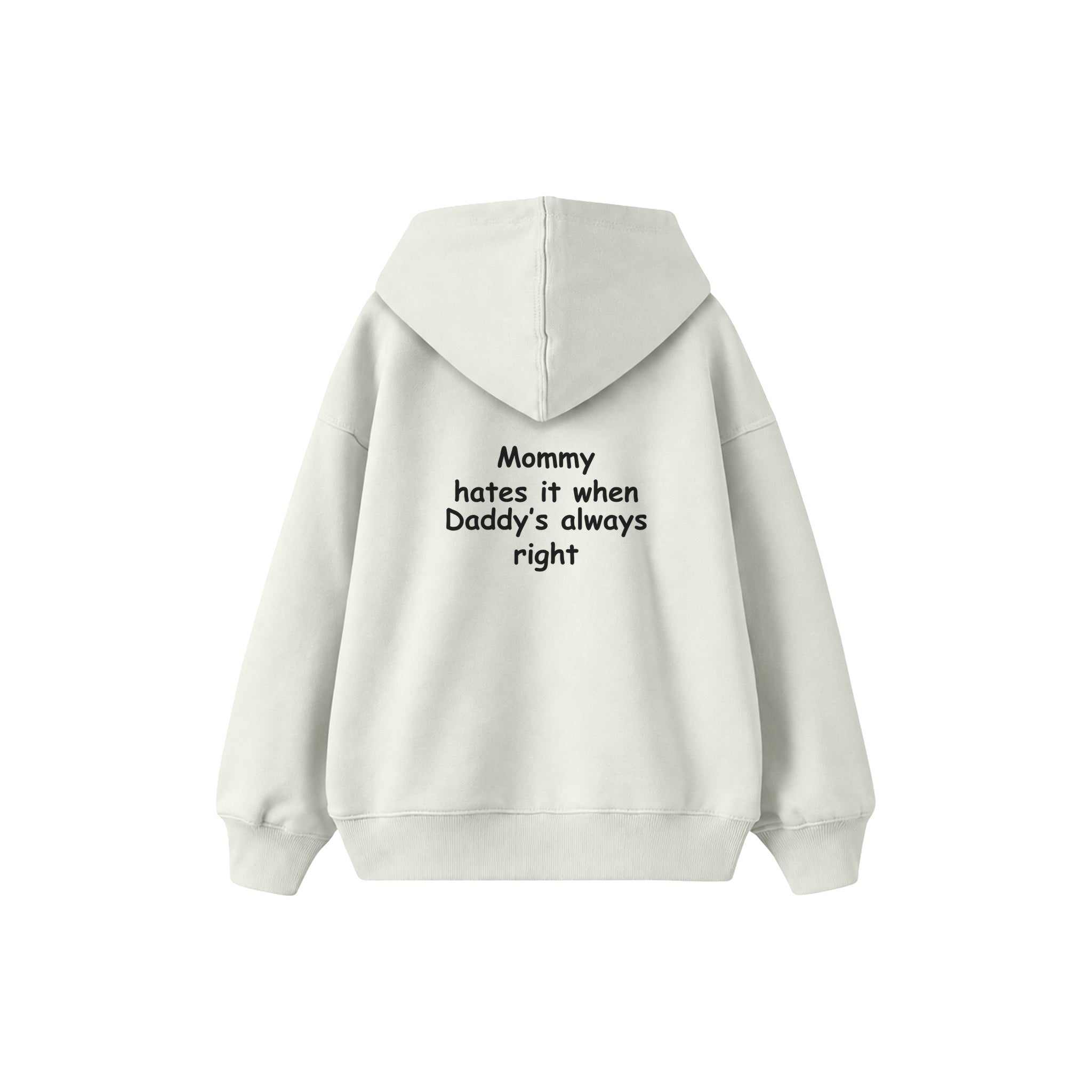 Daddy Is Right Çocuk Hoodie — Beyaz — arka görünüm