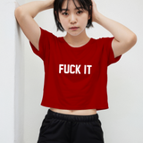 FUCK IT Crop Tişört