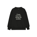 Bring Me Snacks Çocuk Sweatshirt — Siyah — ön görünüm