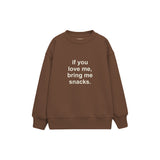 Bring Me Snacks Çocuk Sweatshirt — Kahverengi — ön görünüm