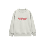 Brave Enough Çocuk Sweatshirt — Beyaz — ön görünüm