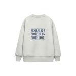 More Sleep More Hugs More Love Çocuk Sweatshirt — Beyaz — arka görünüm