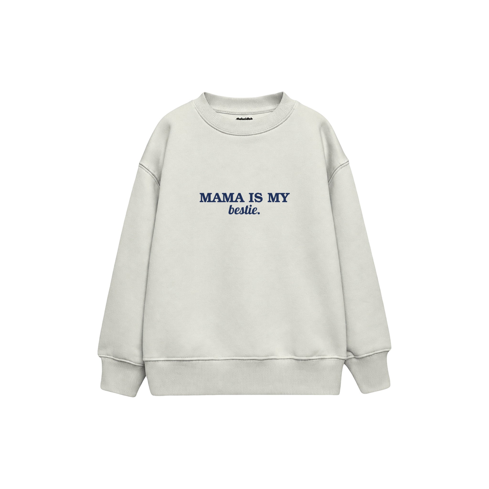 Mama Is My Bestie Çocuk Sweatshirt — Beyaz — ön görünüm