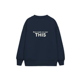 Mom Made Me Wear This Çocuk Sweatshirt — Lacivert — arka görünüm