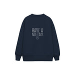 Have a Nice Day Çocuk Sweatshirt — Lacivert — arka görünüm